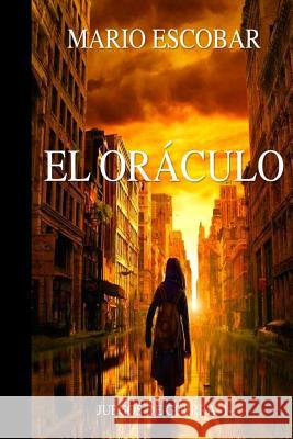 El Oráculo Escobar, Mario 9781514366288 Createspace - książka