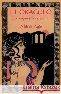 EL Or?culo Alkistis Agio 9788495094247 Ediciones Amara - książka