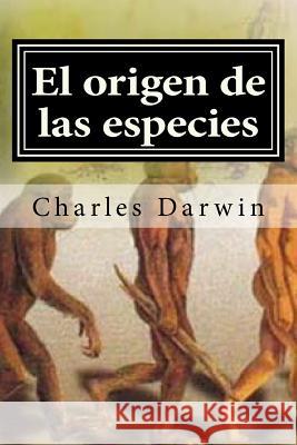 El origen de las especies Darwin, Charles 9781530134847 Createspace Independent Publishing Platform - książka