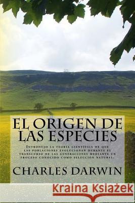 El Origen de las Especies (Spanish) Edition Darwin, Charles 9781546898597 Createspace Independent Publishing Platform - książka