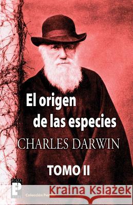 El origen de las especies (Tomo 2) Darwin, Charles 9781479246298 Createspace - książka