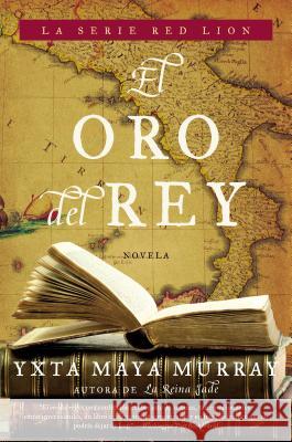 El oro del rey Maya Murray, Yxta 9780060891107 Rayo - książka