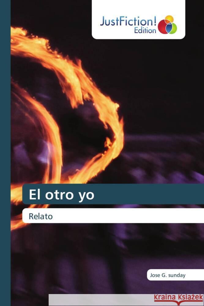 El otro yo Sunday, Jose G. 9786206747994 JustFiction Edition - książka