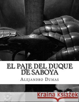 El Paje del Duque de Saboya Alejandro Dumas 9781985112360 Createspace Independent Publishing Platform - książka