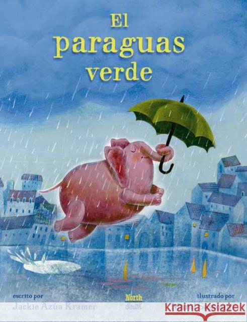 El paraguas verde Maral Sassouni 9780735845046 North-South Books - książka