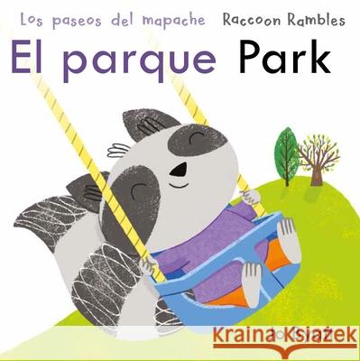 El Parque/Park Jo Byatt Jo Byatt Creoletrans 9781835321430 Child's Play International - książka