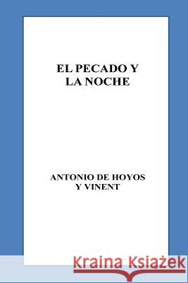 El pecado y la noche Antonio D 9781530750351 Createspace Independent Publishing Platform - książka