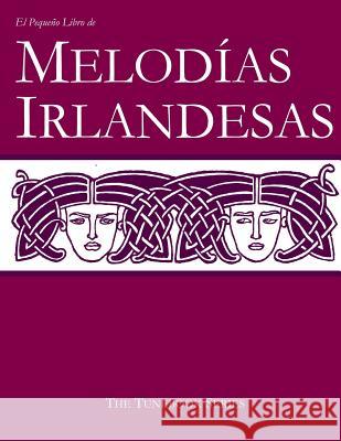 El Pequeño Libro de Melodías Irlandesas Ducke, Stephen 9781523853069 Createspace Independent Publishing Platform - książka