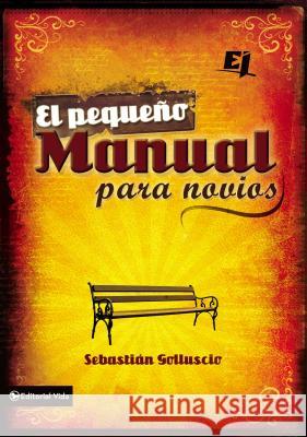 El pequeño manual para novios Golluscio, Sebastian Andres 9780829761917 Zondervan - książka