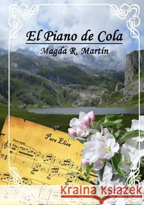 El piano de cola Magda R 9781470977160 Lulu.com - książka