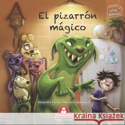 El Pizarrón Mágico: cuento infantil Epelbaum, Mariano 9789871603442 978-987-163-44-2 - książka