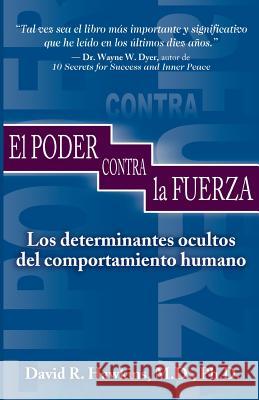 El Poder Contra La Fuerza David R. Hawkins 9781401901776 Hay House - książka