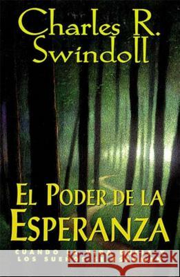 El Poder de la Esperanza = Hope Again Swindoll, Charles R. 9780881134377 Caribe/Betania Editores - książka