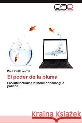 El Poder de La Pluma Maria Odette Canivell 9783847356981 Editorial Acad Mica Espa Ola - książka
