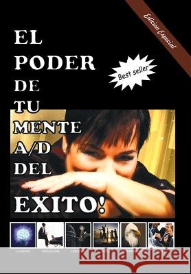El Poder de Tu Mente A/D del Exito! Mar Varga 9781463307950 Palibrio - książka