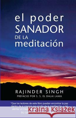 El poder sanador de la meditación Singh, Rajinder 9780918224606 Radiance Publishers - książka