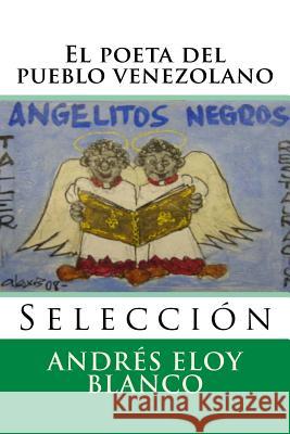 El poeta del pueblo venezolano: Seleccion Hernandez B., Martin 9781522799252 Createspace Independent Publishing Platform - książka