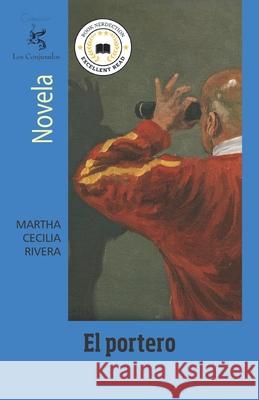 El Portero Martha Cecilia Rivera 9786287766037 Martha Cecilia Rivera Pardo LLC - książka