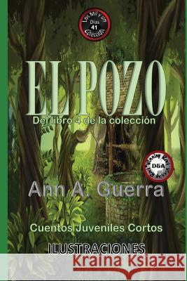 EL Pozo: Cuento No. 41: De la amistad Guerra, Daniel 9781979450065 Createspace Independent Publishing Platform - książka