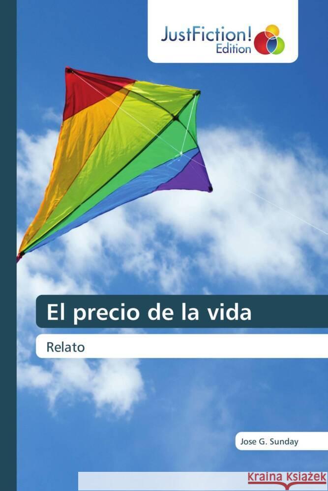 El precio de la vida Sunday, Jose G. 9786200104625 JustFiction Edition - książka