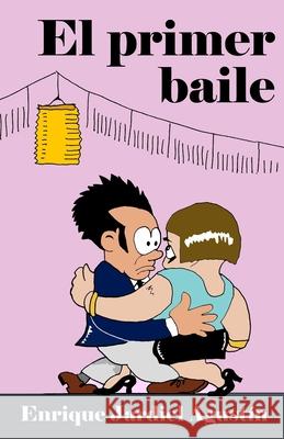 El primer baile Enrique Jardie 9781076993342 Independently Published - książka