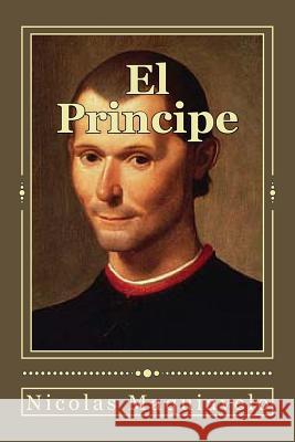 El Principe Nicolas Maquiavelo Jhon Duran Jhon Duran 9781535548724 Createspace Independent Publishing Platform - książka