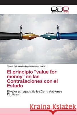 El principio value for money en las Contrataciones con el Estado Méndez Ibáñez, Gesell Edinson Leihgto 9786202257060 Editorial Académica Española - książka