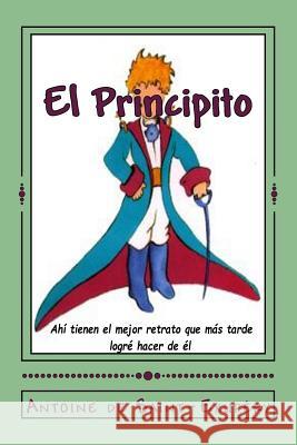 El Principito Antoine D Martin Hernande 9781514846551 Createspace - książka