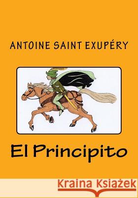 El Principito Antoine Sain 9781523842254 Createspace Independent Publishing Platform - książka