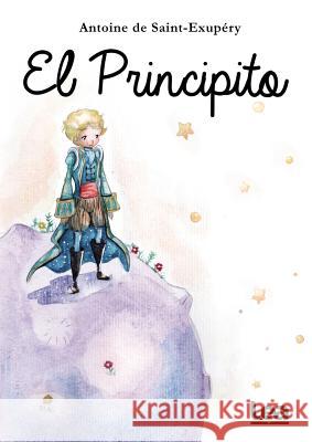 El principito Antoine Saint-Exupéry 9789877184884 Ediciones Lea - książka