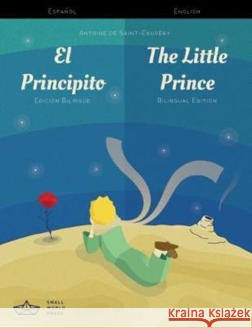 El Principito / The Little Prince Spanish/English Bilingual Edition with Audio Download  9781999706111 Small World Press - książka