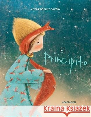 El Principito (Adaptaci?n) Antoine d Manuela Andreani 9781543386073 Vista - książka