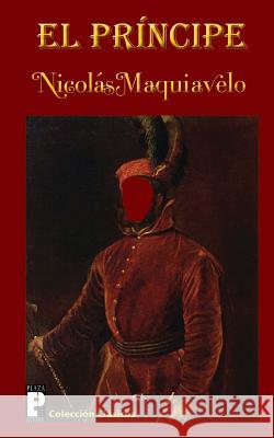 El príncipe Maquiavelo, Nicolas 9781475037241 Createspace - książka
