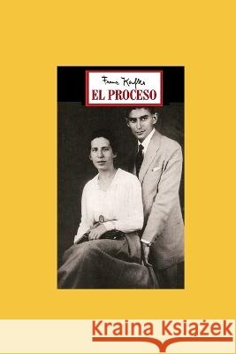 El Proceso Sánchez Trujillo, Guillermo Hernando, Kafka, Franz 9798372827059 Independently Published - książka