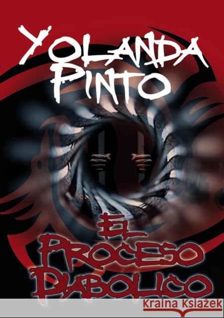 El Proceso Diabólico Yolanda Pinto 9788468636276 Bubok Publishing S.L. - książka