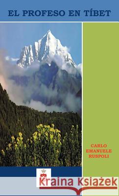 El Profeso En T Bet Carlo Emanuele Ruspoli 9781463317690 Palibrio - książka