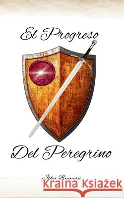 El Progreso del Peregrino Bunyan                                   Lexkurion Publishin Andr? Alvizi 9786597883202 Andre Alvizi - książka