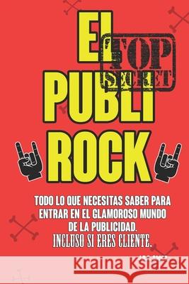 El Publirock J R S Saenz   9798585819612 Independently Published - książka
