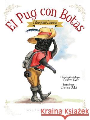 El Pug Con Botas - Libro Para Colorear Laurren Darr 9781943356195 Left Paw Press, LLC - książka