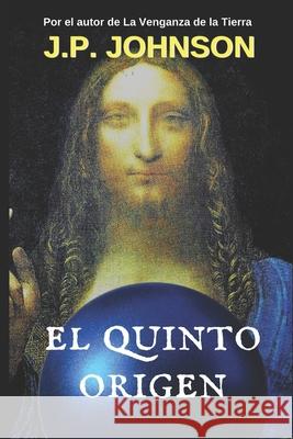 El Quinto Origen: Stonehenge Joan Pont Galmes J. P. Johnson 9781983005824 Independently Published - książka