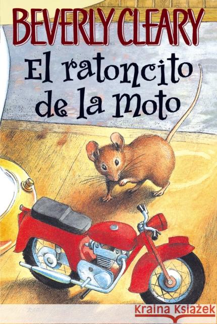 El Ratoncito de la Moto Cleary, Beverly 9780060000578 Rayo - książka