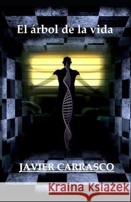 El árbol de la vida Carrasco, Javier 9798755656283 Independently Published - książka