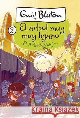 El Árbol Mágico / The Magic Faraway Tree Blyton, Enid 9788427211094 Molino - książka