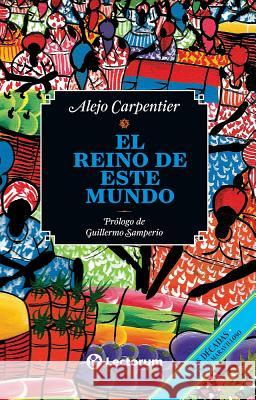 El reino de este mundo Carpentier, Alejo 9781490981574 Lectorum Mexico - książka