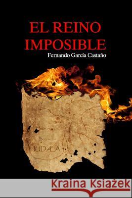 El Reino imposible Moreno, Paola 9781492378839 Createspace - książka