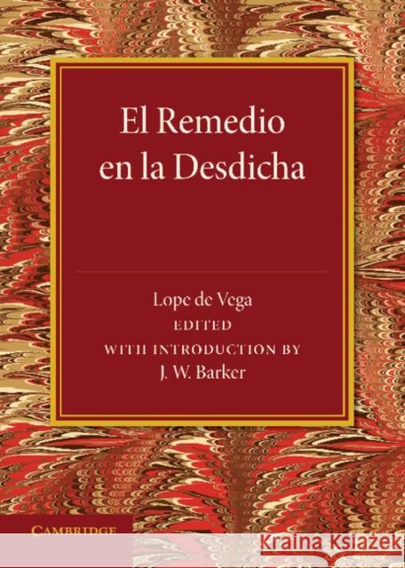 El Remedio En La Desdicha De Vega, Lope 9781107629325 Cambridge University Press - książka