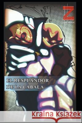 El resplandor de la Cábala Leonardo Gudiño 9798362799458 Independently Published - książka