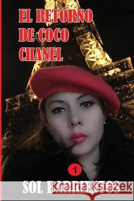 El Retorno de Coco Chanel Ch Daniela Villa Sol Barrientos 9780578714721 978--578-71472-1 - książka