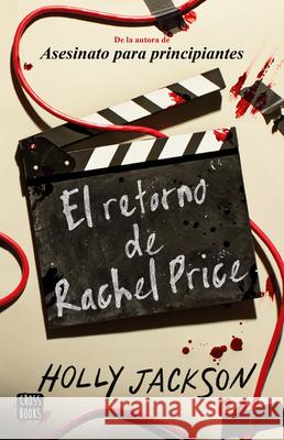El Retorno de Rachel Price / The Reappearance of Rachel Price Holly Jackson Mar?a C?rcamo 9786073931434 Planeta Publishing - książka