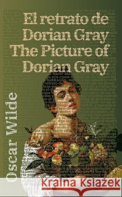 El retrato de Dorian Gray - The Picture of Dorian Gray: Texto paralelo bilingüe - Bilingual edition: Inglés - Español / English - Spanish Oscar Wilde, Guillermo Tirelli 9781915088420 Rosetta Edu - książka